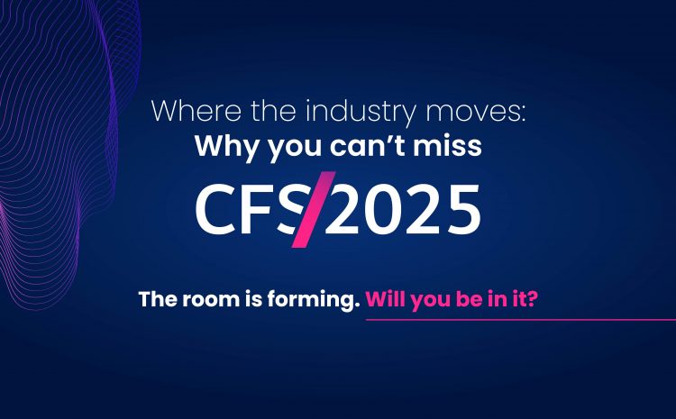  Where the Industry Moves: Why You Can’t Miss Cyprus Fintech Summit 2025